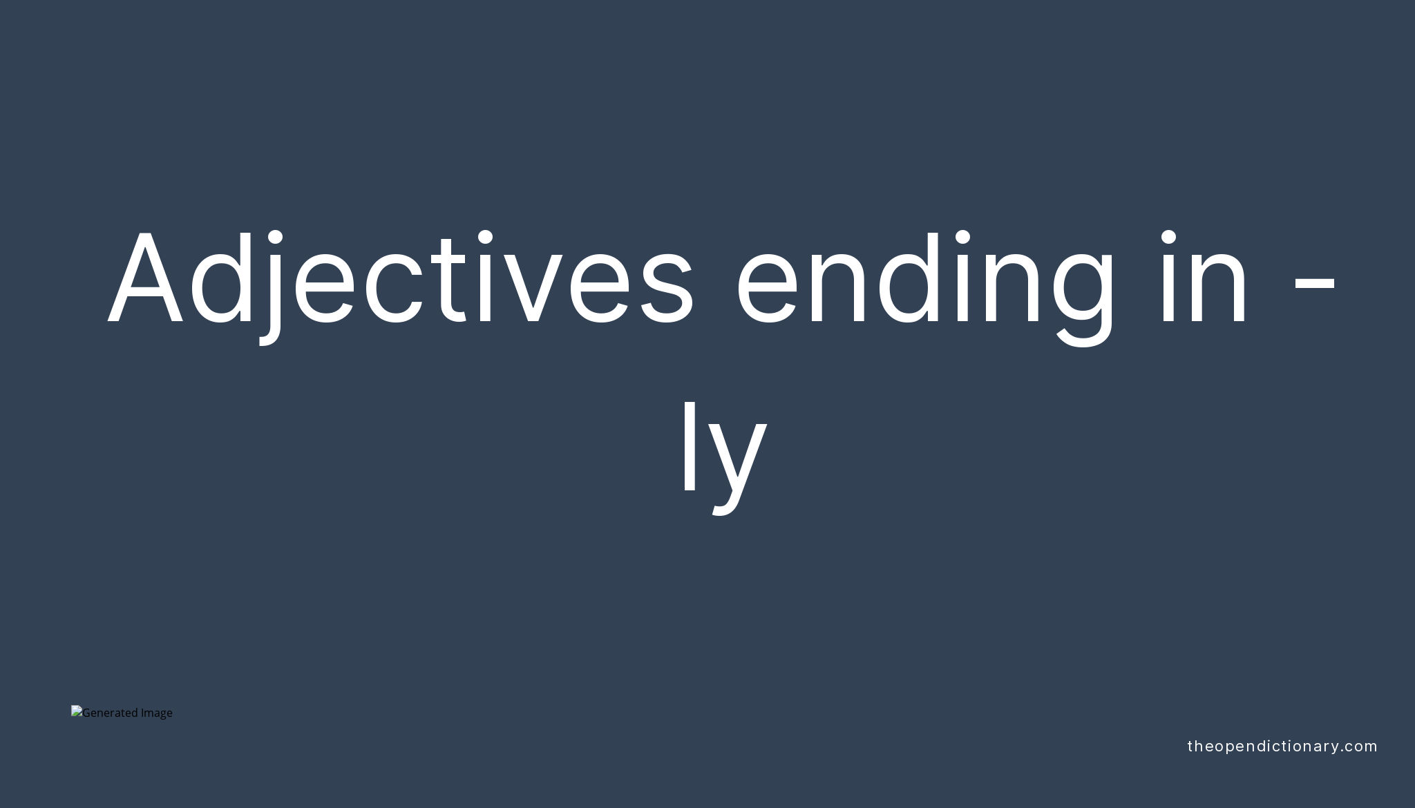 adjectives-ending-in-ly-the-open-dictionary-english-language-grammar